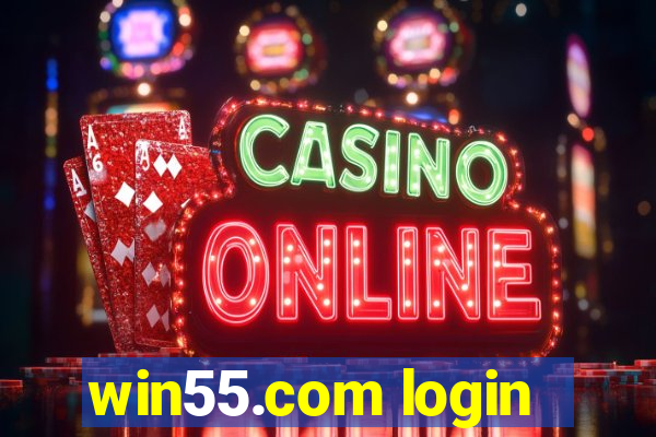 win55.com login